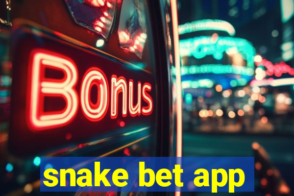 snake bet app